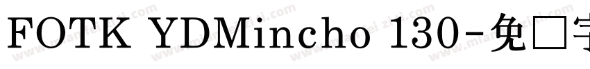FOTK YDMincho 130字体转换